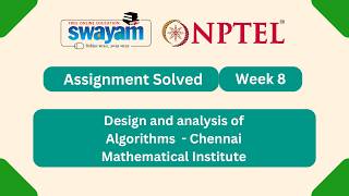 Design and analysis of algorithms Week 8 || NPTEL ANSWERS 2026 #nptel #nptel2026 #myswayam
