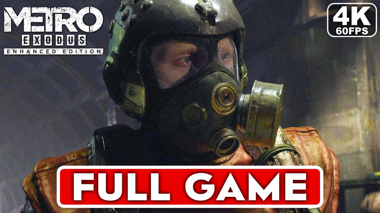 METRO EXODUS Gameplay Walkthrough FULL GAME [4K 60FPS PC ULTRA] - No Commentary