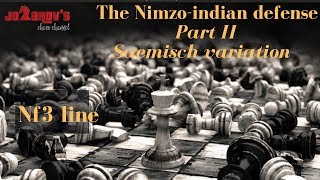 The Nimzo-Indian defense - Part 2 - The Saemisch variation (Nf3 line)
