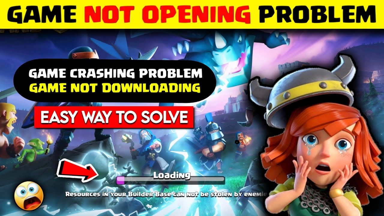Problem Solved Clash of Clans Not Opening After Builder Base 2.0
