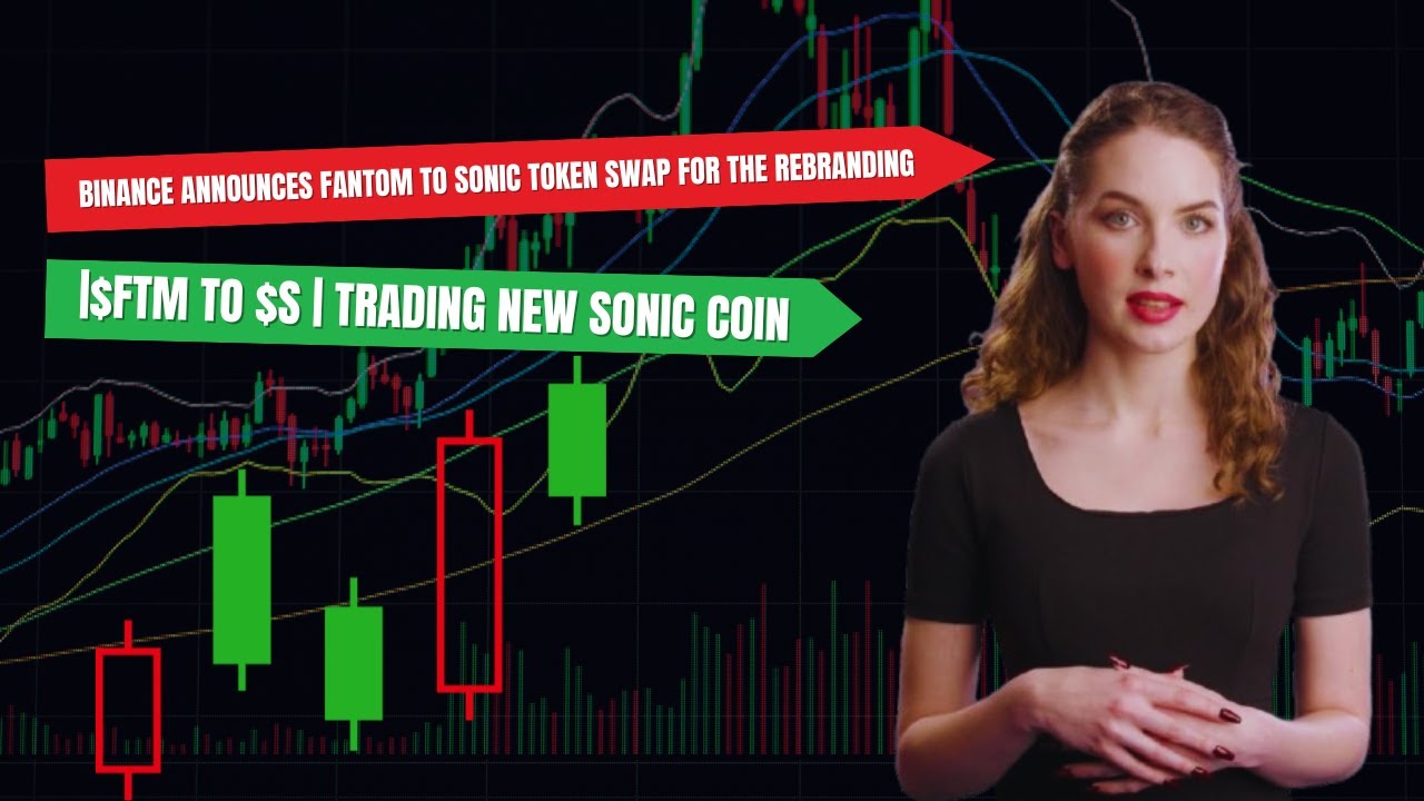 Binance Announces Fantom to Sonic Token Swap For the Rebranding |$FTM ...