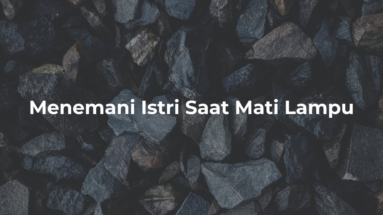 ASMR Husband Indonesia: Menemani Istri Saat Mati Lampu