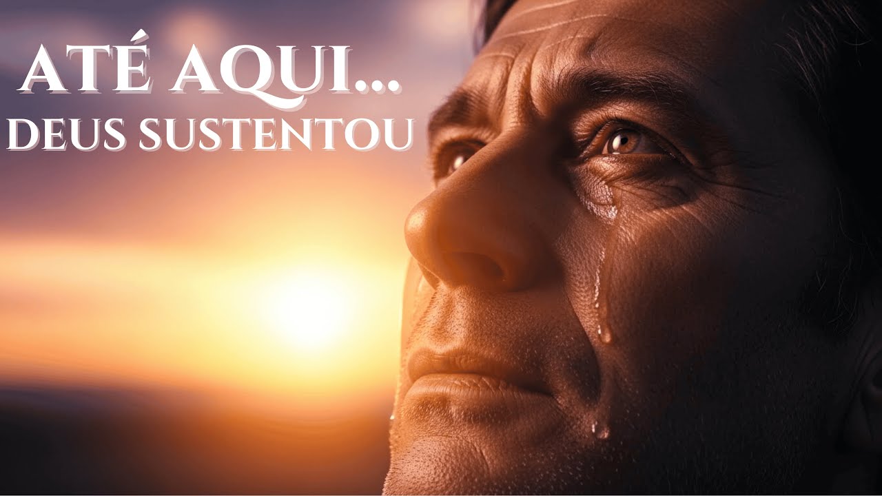 Até Aqui o Senhor Me Sustentou 🙏 | Louvor de Gratidão e Confiança