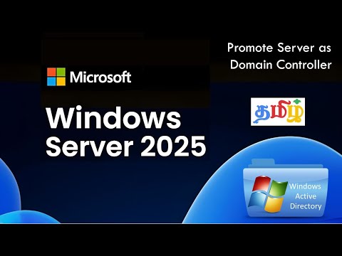 PROMOTE WINDOWS SERVER 2025 as DOMAIN CONTROLLER - In TAMIL