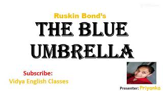 The Blue Umbrella | Ruskin Bond | Summary