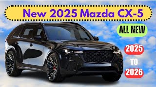 New 2025 Mazda CX-5 Hybrid Unveiled - Embrace The Future!