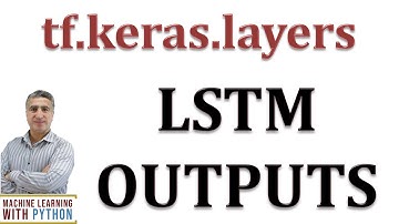LSTM: Understanding Outputs