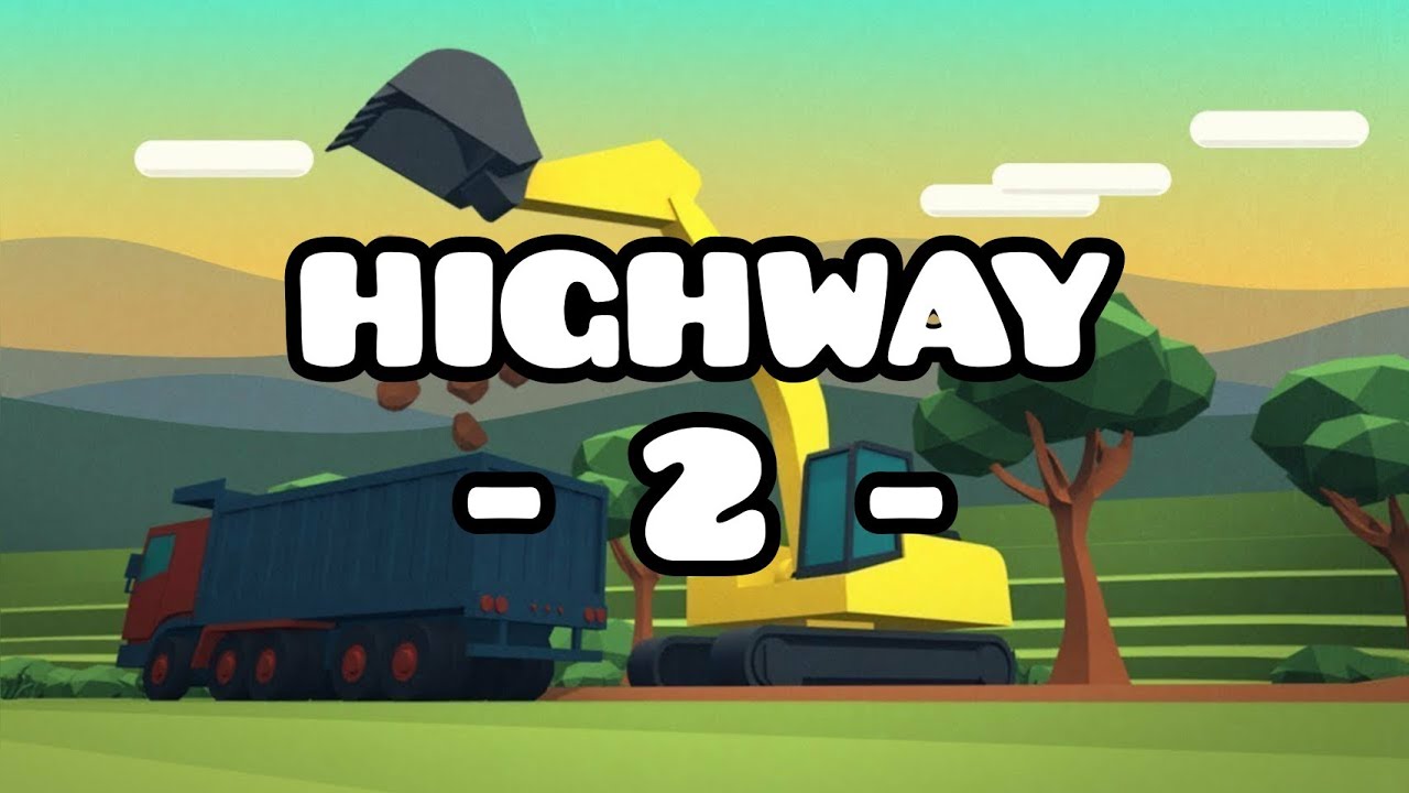 [ Dig In: An Excavator Game ] Highway - 2