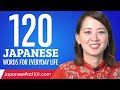 120 Japanese Words for Everyday Life - Basic Vocabulary #6