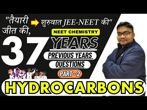 Hydrocarbons Class 11 | 37 Years PYQs for NEET & JEE | ORGANIC ...