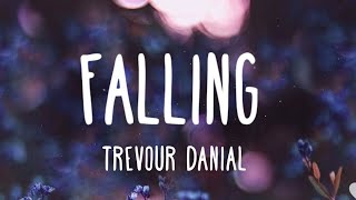 Trevour Daniel - Falling ( Lyrics ) #2020