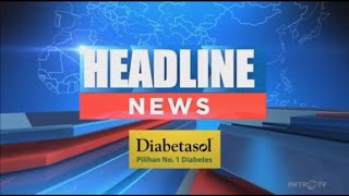 obb Headline News metro tv (Maret- Agustus 2019)+ Seponsor