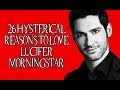 26 Hysterical Reasons To Love Lucifer Morningstar