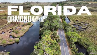 Ormond Scenic Loop and Trail: Exploring Florida Nature