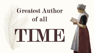 Who is the Greatest Author of All Time?