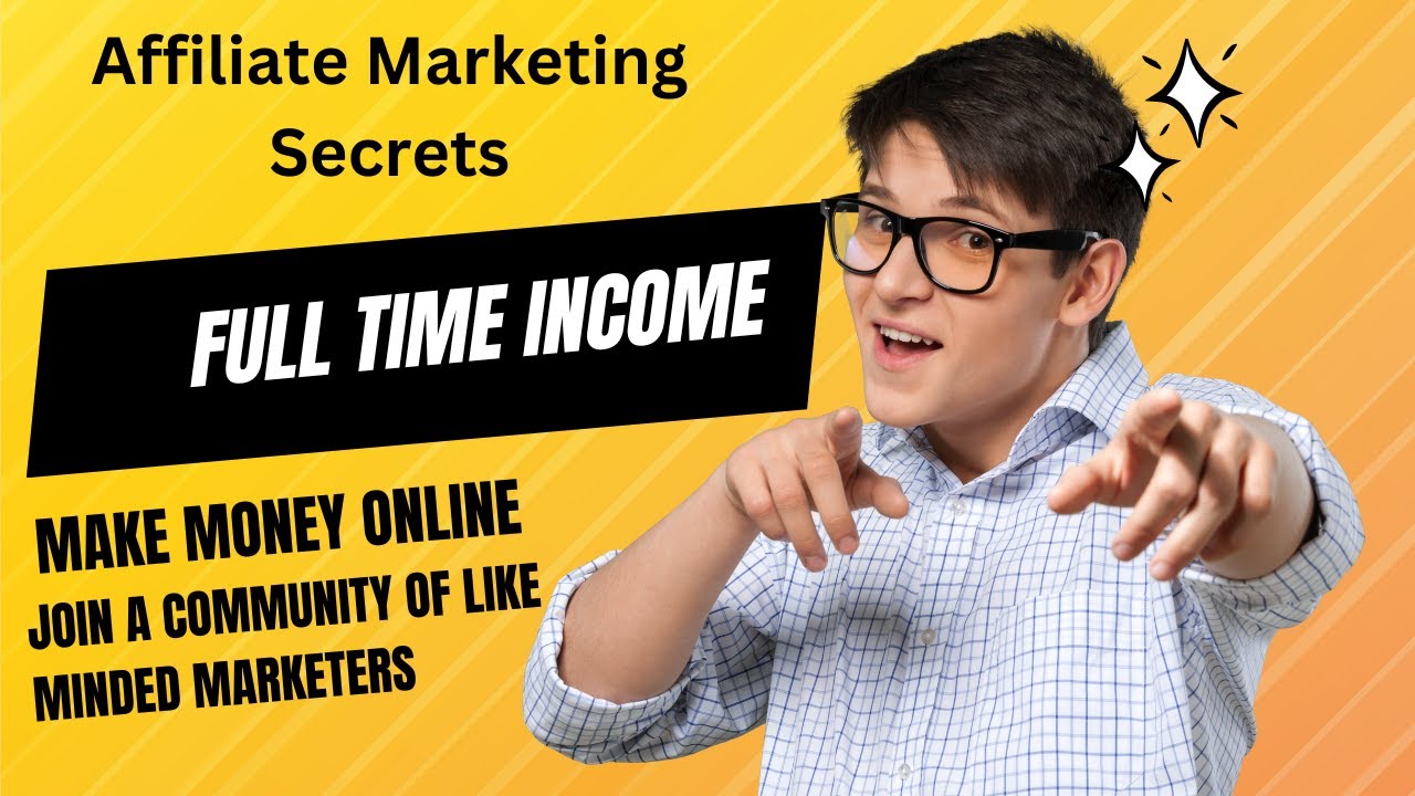 Affiliate Marketing Secrets - How To Make A Full Time Income #shorts ...