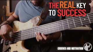 THE REAL KEYS TO SUCCESS IN MUSIC | I Finally Figured It out | GROOVES AND MOTIVATION