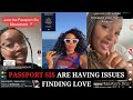 Passport sis are having issues finding love jfkgomez