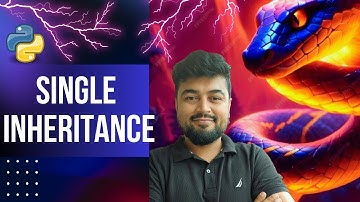 #72 Python Tutorial for Beginners | inheritance types : Single inheritance | Session - 3 | Hindi
