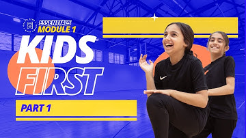ICOACHKIDS Essentials: Module 1: Kids First Part 1