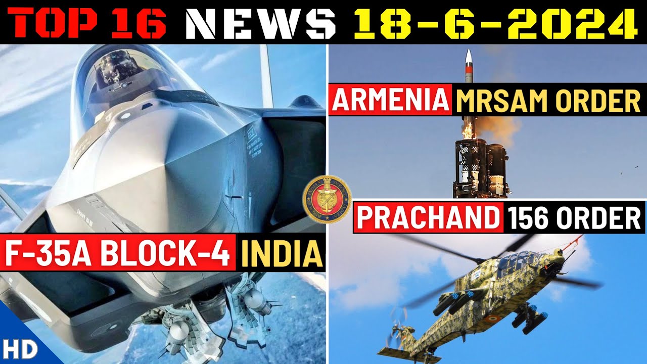 Indian Defence Updates : F-35A Block 4 for India,Armenia MRSAM Order,156 LCH Deal,Light Tank by 2027