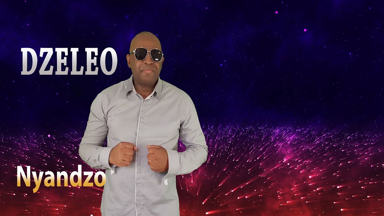 DZELEO - Nyandzo (clip)