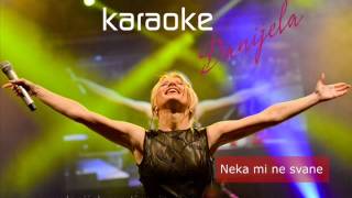 Video thumbnail of "Danijela Martinović - Neka mi ne svane ( karaoke verzija)"