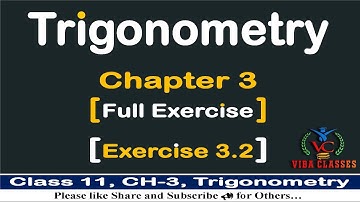 🎯Ex - 3.2{Full Exercise} || Trigonometry || Class-11 || Maths || NCERT Solution ||