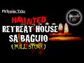 Baguio Retreat House | Twitter Horror Story | Kwentong Kababalaghan Nakakatakot (True Story)