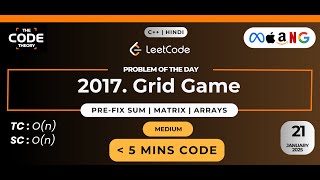 #leetcode #potd 2017. Grid Game | Hindi | C++ | Prefix Sum | 5 min Solution Leetcode Daily Challenge