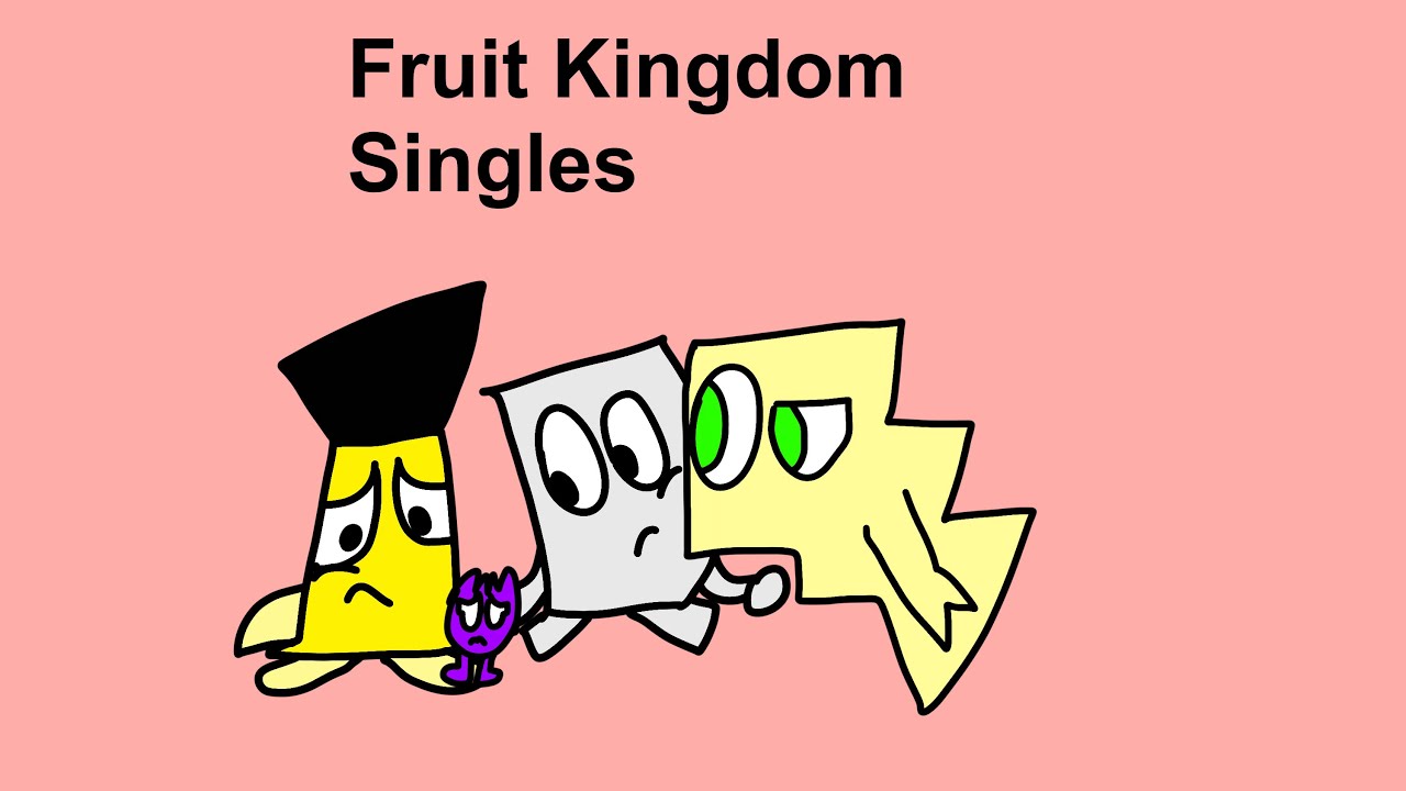 Fruit Kingdom; Singles YouTube