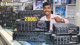 cheapest DJ amplifier || ₹2800/- से शुरुआत || DJ market in Delhi..