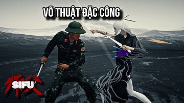 SIFU # Trinh Sát Đặc Công Việt Nam Đột Kích Căn Cứ Kẻ Địch | Ngọc Lâm Gaming