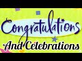 Congratulations and Celebrations