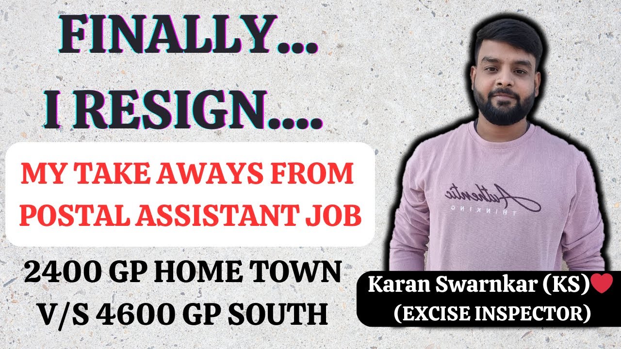 i-finally-resign-my-resignation-postal-assistant-job-excise