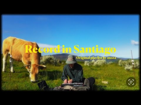 [Playlist] 음악으로 기록한 나의 산티아고 순례길 | Record in Santiago
