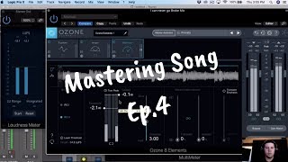 Mastering a Hit Song using Wave and iZotope Plug-ins for Song #1 Ep.4 (Never Go Broke)