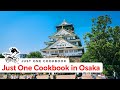 Just One Cookbook in Osaka!