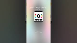 Amiibo Settings Remix - Nintendo Switch 2