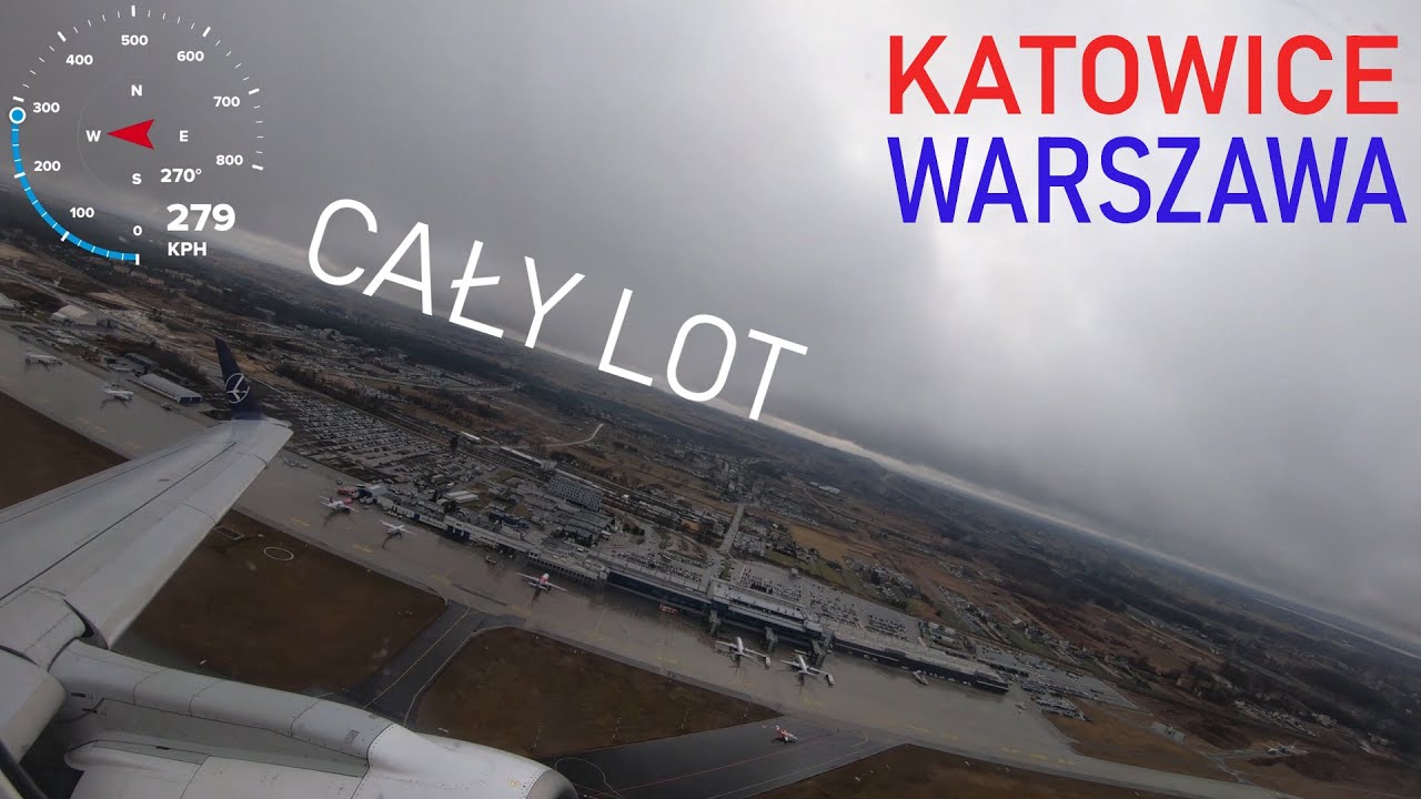 Cały lot | Katowice (KTW) - Warszawa (WAW) | LOT Polish Airlines | Prędkość lotu | 4K