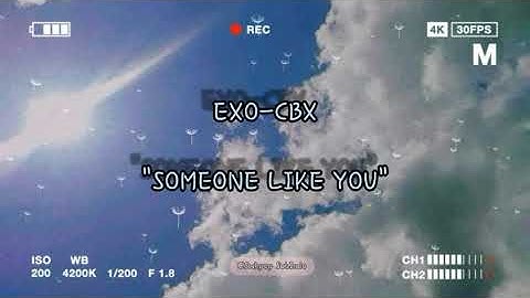 Download Story Wa Someone Like You Exo Cbx Mp3 Free And Mp4