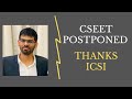 Important Announcement: CSEET Postponed