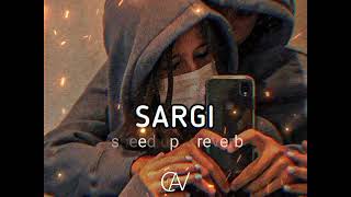 Sargı ( speed up + reverb )