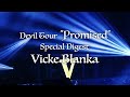 Vicke Blanka / Devil Tour "Promised" Special Digest Movie