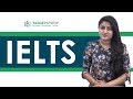 IELTS - IELTS Eligibility, IELTS Pattern and Syllabus, Fee, Score, Evaluation Process