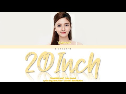Shannon Williams (샤넌) - ‘20 Inch' Lyrics 가사 (Color Coded Han/Rom/Eng ...