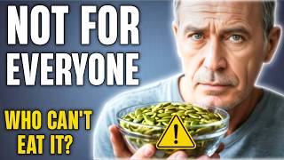 Pumpkin Seeds Warning: 3 Hidden Dangers for Men Over 60 (Most Don't Know)