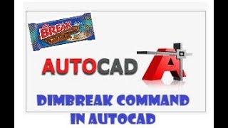 DIMBREAK Command In Autocad