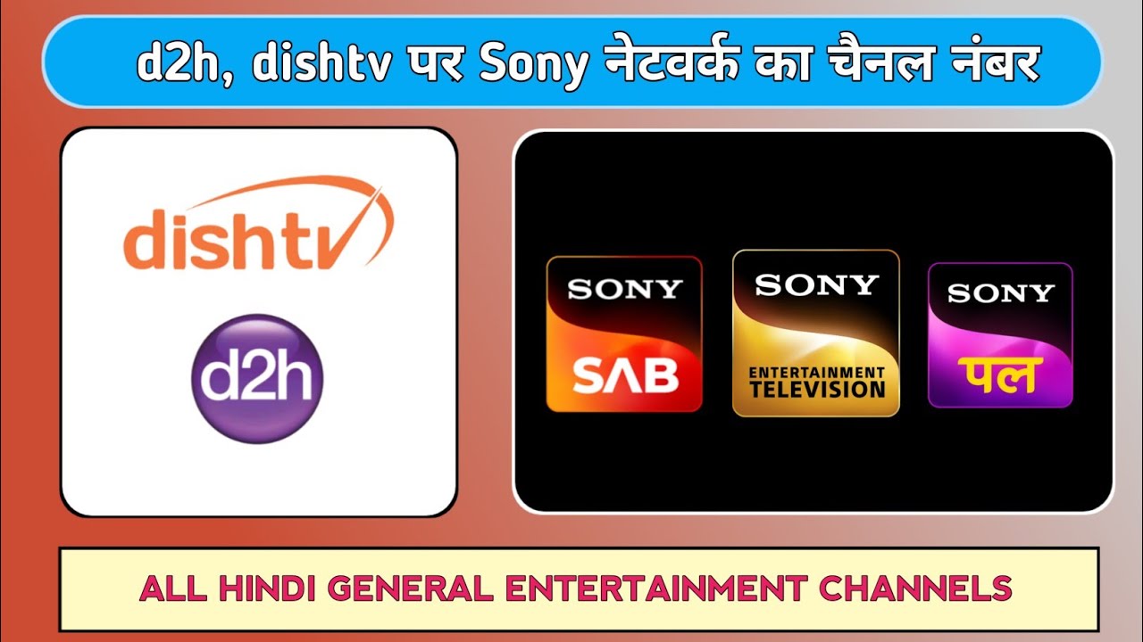 d2h, dishtv पर Sony नेटवर्क का चैनल नंबर |Sony GEC Channel|Sonysab|SETINDIA|MY DTH UPDATES