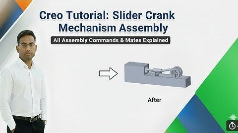 Creo Tutorial: Slider Crank Mechanism Assembly | All Assembly Commands & Mates Explained